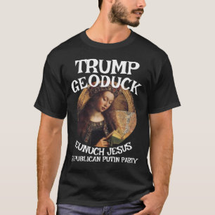 Trmp Geoduck Eunuch Jezus Republikeinse Pee Partij T-shirt
