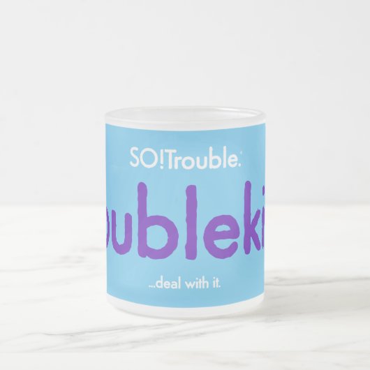 Troebel kind! matglas koffiemok (Center)