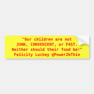 Troep, handig of snel eten bumpersticker
