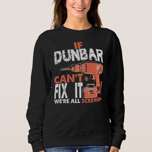 Troep om dUNBAR-shirt te zijn Trui (Voorkant)