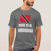 Troep om Trinidadian te zijn T-shirt (Voorkant)