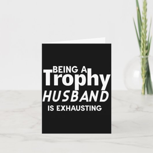 Trofee-echtgenoot zijn is uitputtend kaart (Voorkant)