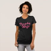 Trofee Vrouw T Shirt voor bruid | Humor bruiloft (Voorkant volledig)