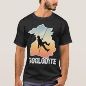 Troglodyte - Funny Caver Spelunking Speleology T-shirt (Voorkant)