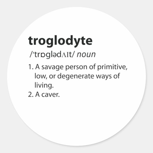Troglodyte - Funny Definition Caving Speleology Ronde Sticker (Voorkant)