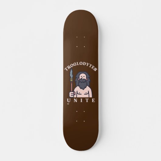 "TROGLODYTES UNITE", grappige steenkoompedaal Persoonlijk Skateboard (Voorkant)