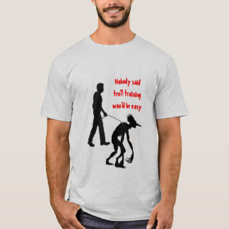 Troll Training T-shirt