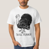 Troll Turkey Funny Thanksgiving Shirt (Voorkant)