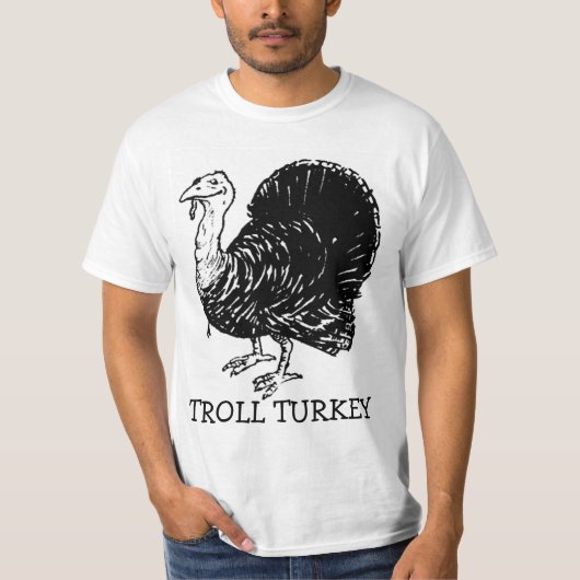 Troll Turkey Funny Thanksgiving Shirt (Voorkant)