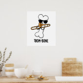 Trom-bone Funny Music Trombone Pun Poster (Keuken)