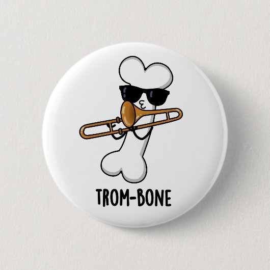 Trom-bone Funny Music Trombone Pun Ronde Button 5,7 Cm (Voorkant)