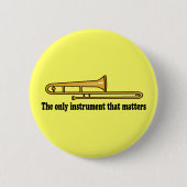 Trombone Attitude Ronde Button 5,7 Cm (Voorkant)