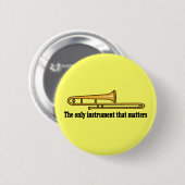 Trombone Attitude Ronde Button 5,7 Cm (Voorkant /achterkant)