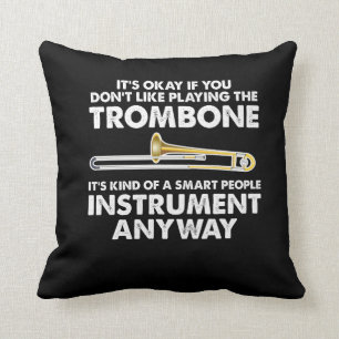 Trombone Gift - smart people Instrument Orchestra Kussen