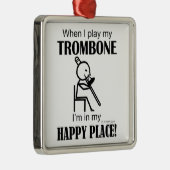 Trombone Happy Place Metalen Ornament (Rechts)
