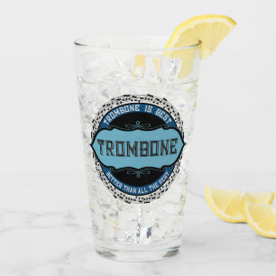 Trombone is het beste glas
