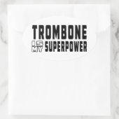 Trombone is mijn Superpower Ovale Sticker (Tas)