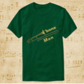Trombone Man Humor T-Shirt
