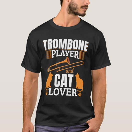 Trombone Player And Cat  Trombones Player And Cat  T-shirt (Voorkant)