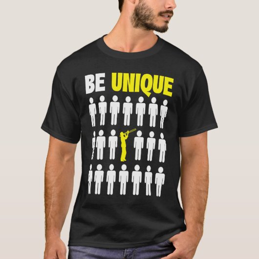 Trombone Player Be Unique  Trombonist T-shirt (Voorkant)