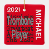 Trombone Player Extraordinaire CUSTOM Keramisch Ornament (Achterkant)