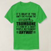 Trombone Player Het soort van een slim mensen-inst T-shirt (Design voorkant)