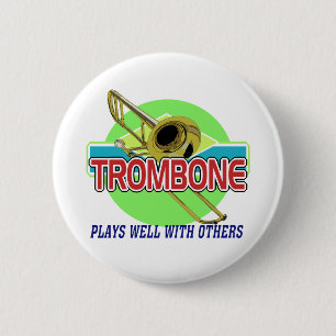 Trombone Plays well Ronde Button 5,7 Cm