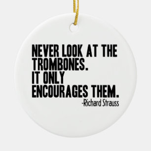 Trombone Quote Keramisch Ornament