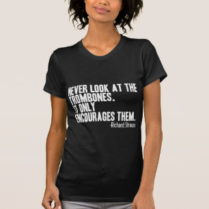Trombone Quote T-shirt