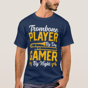 Trombone-speler Overdag Gamer 's NachtsTrombonist T-shirt