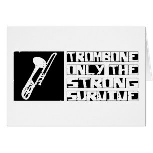 Trombone Survive