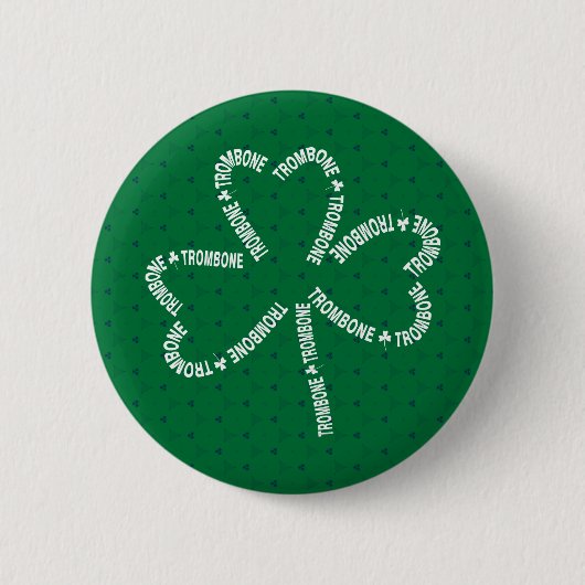 Trombone Tekst Shamrock Ronde Button 5,7 Cm (Voorkant)