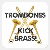 Trombones Kick Brass. Vierkante Sticker (Voorkant)