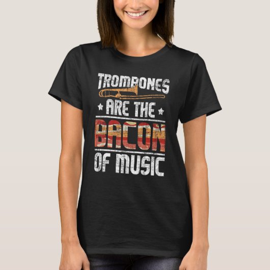 Trombones zijn het spek van muziek - trombone lief t-shirt (Voorkant)