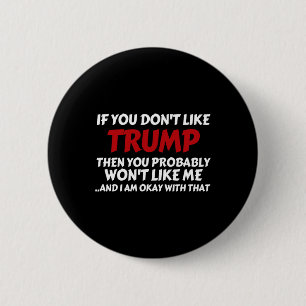 Trompet Als Je Trump Niet Leuk Vindt Ronde Button 5,7 Cm
