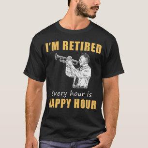 Trompet in de vreugde van het pensioen! Happy Hour T-shirt