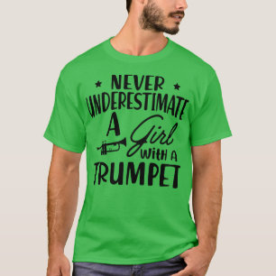 Trompet onderschat nooit een meisje met een dieet t-shirt