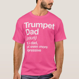 Trompet Papa Definitie Grappig Muzikant Orkest B T-shirt