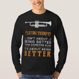 Trompet triomf met een twist van Humor streven n T-shirt