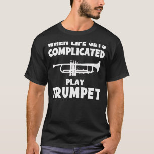 Trompet Uw Weg Naar Lachen: Wanneer Het Leven Comp T-shirt