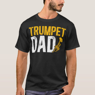 Trompet Vader Van Een Trompettist Vader Trompet T-shirt