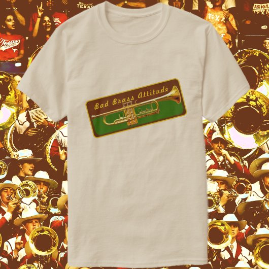 Trompetmuzikant Bad Brass Attitude Grappig T-shirt