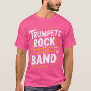 Trompetten Rock The Band Jazz Trompettist Trompets T-shirt