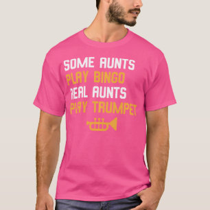 Trompettercadeau Sommige tantes spelen Bingo Echte T-shirt