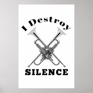 Trompettist I Vernietig Stilte Poster