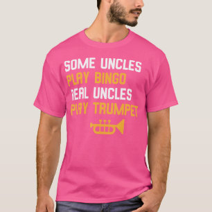 Trompettist Sommige ooms spelen bingo Echte ooms s T-shirt