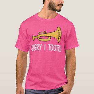 Trompettist Sorry dat ik trompet heb gepakt T-shirt