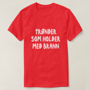 Trønder die Brann in het Noorse rood steunt T-shirt