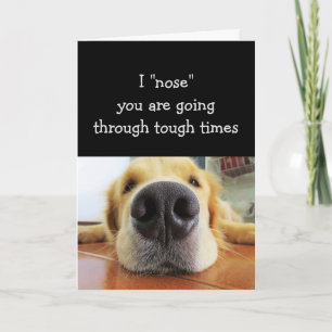 Troostend in moeilijke tijden Schattige Leuke Hond Kaart