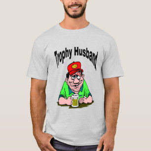 Trophy Husband 1 T-Shirt